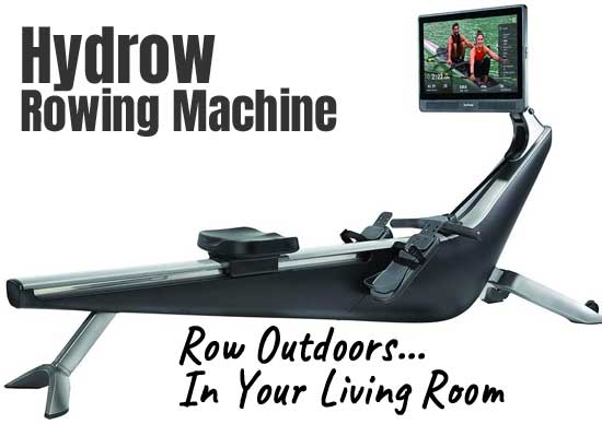 Hydrow Rowing Machine - Row Outdoors... In Your Living Room at Home